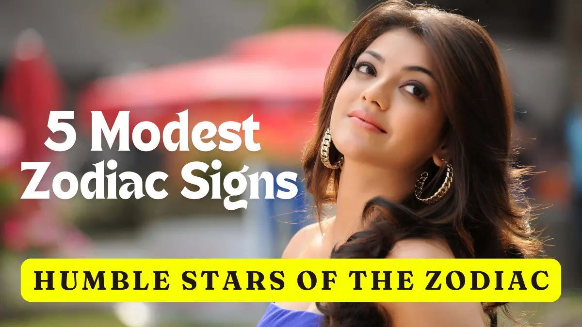 5 Modest Zodiac Signs: Humble Stars Of The Zodiac